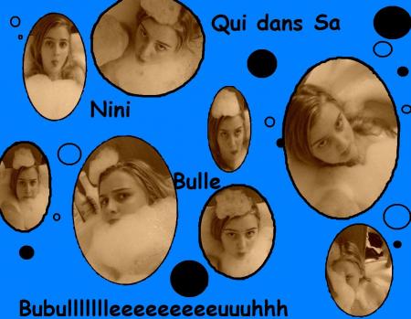 Nini qui dans sa bulle somnanbullllllleeeeee